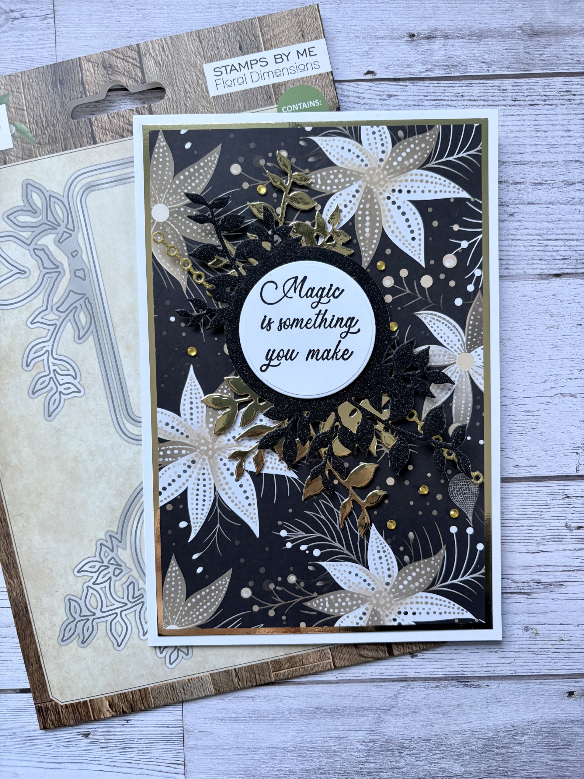 Magic Is Something You Make (card created by Elaine)