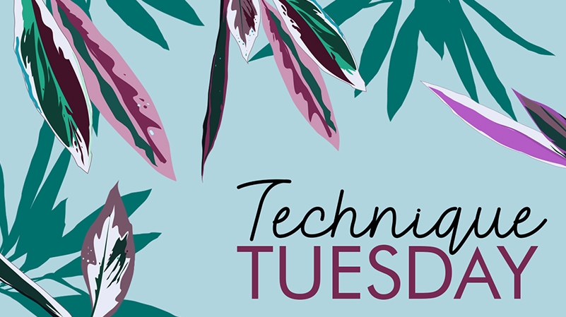 Technique Tuesday Banner