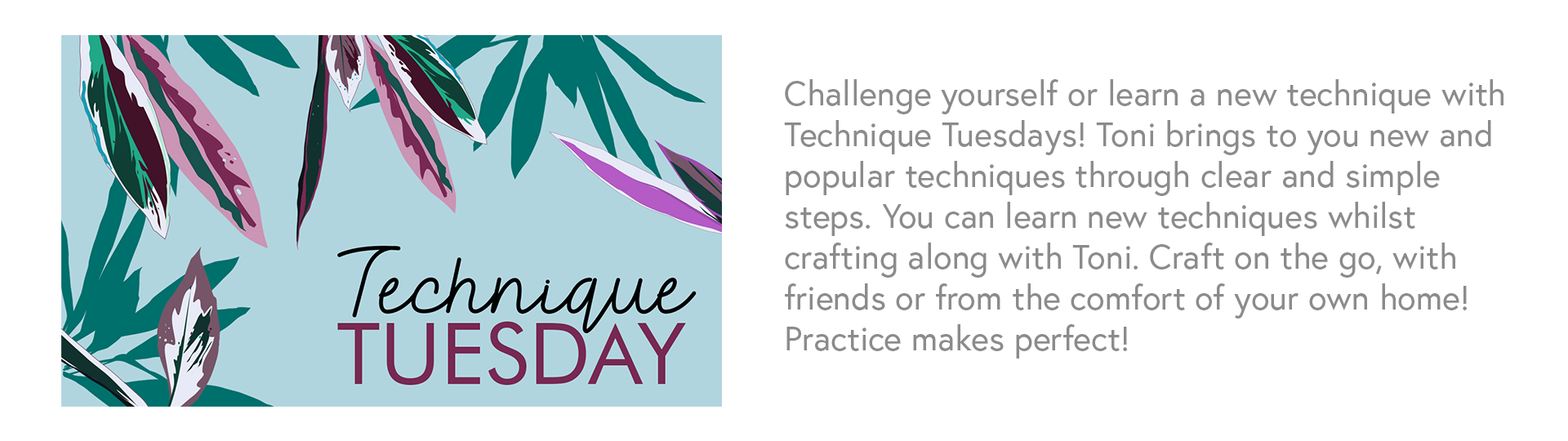 Technique Tuesday Banner