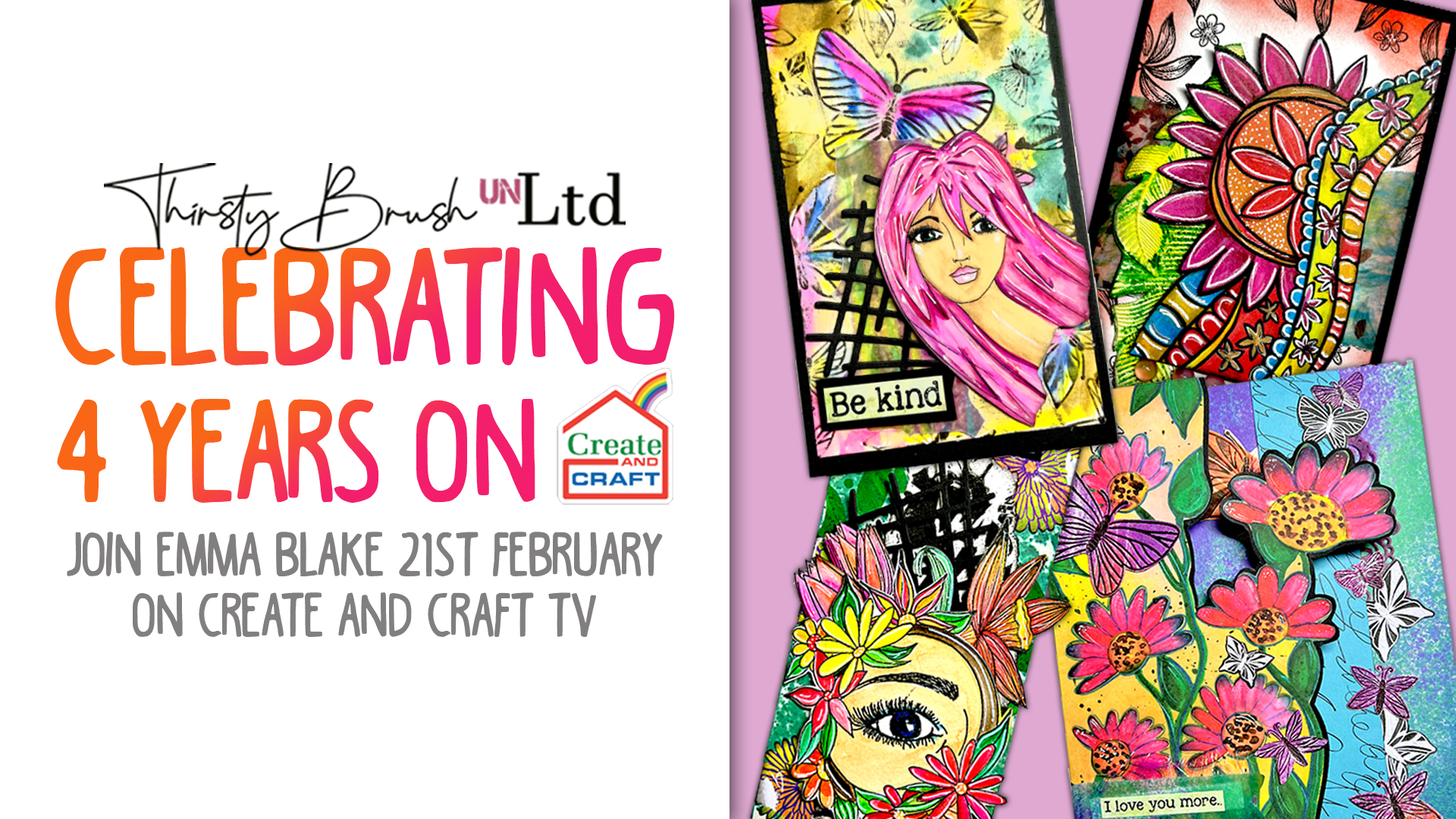 create-and-craft-tv---thirsty-brush-celebrating-4-years---join-emma-blake-for-show-2---broadcast-21st-feb-23
